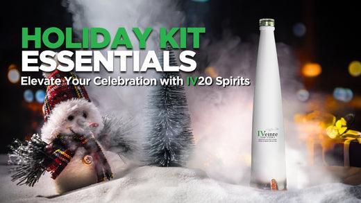 IV20 Holiday Kit – Elevate Your Celebration